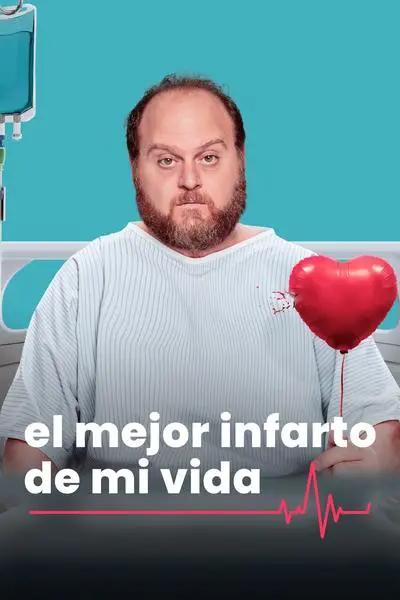 The Best Heart Attack of My Life_poster