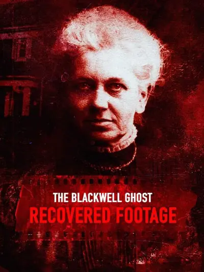 The Blackwell Ghost: Recovered Footage_poster