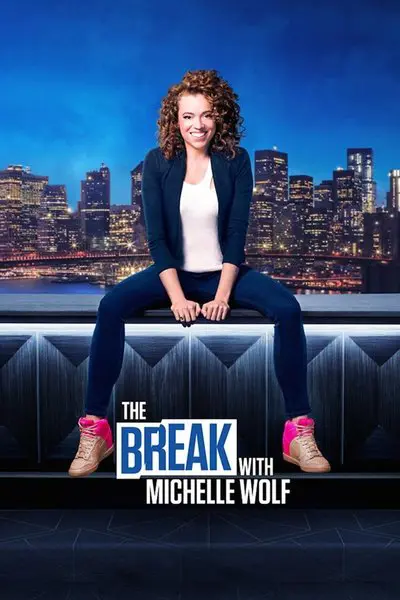 The Break with Michelle Wolf_poster