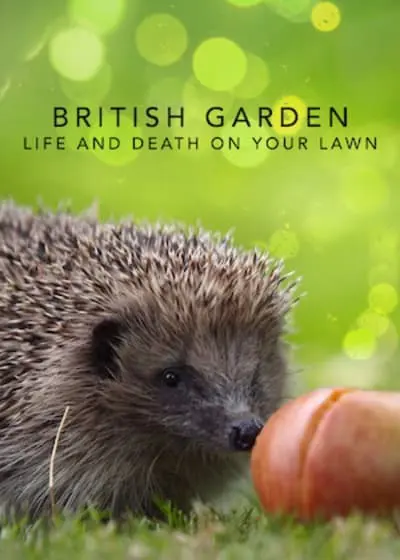 The British Garden: Life and Death on Your Lawn_poster