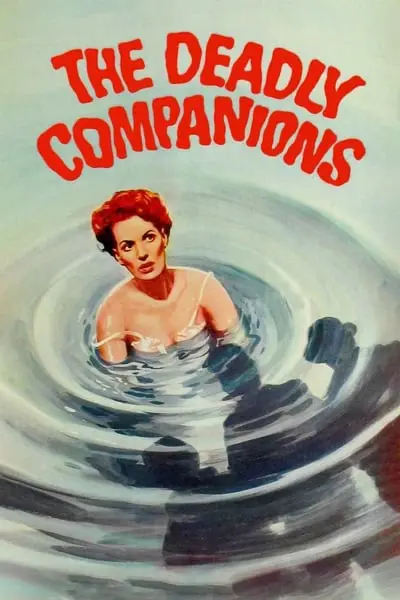 The Deadly Companions_poster