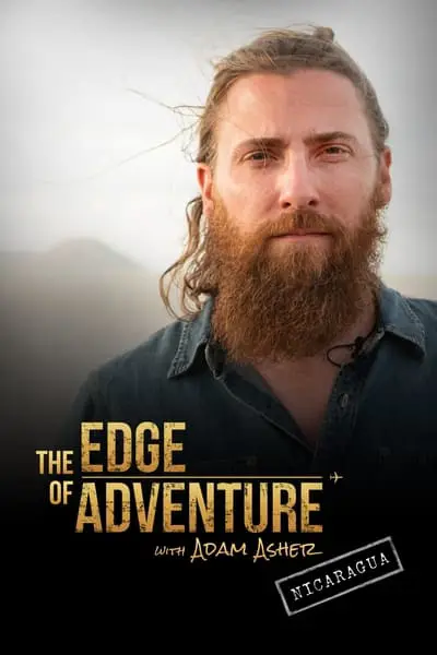 The Edge of Adventure with Adam Asher: Nicaragua_poster