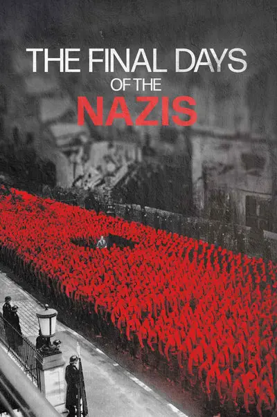 The Final Days of the Nazis_poster