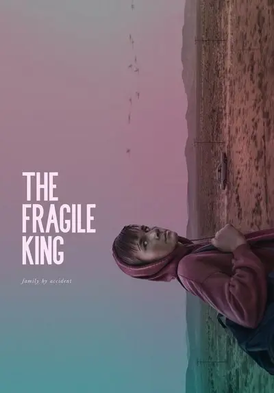 The Fragile King_poster