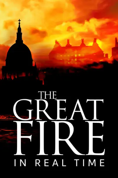 The Great Fire: In Real Time_poster