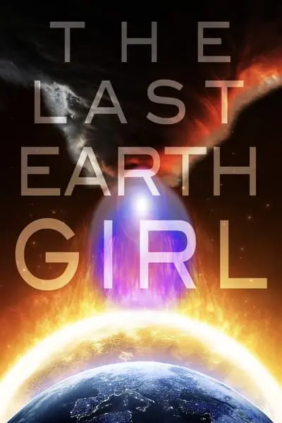 The Last Earth Girl_poster