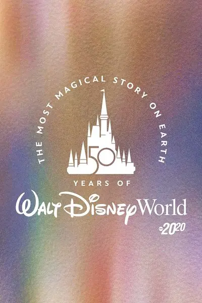 The Most Magical Story on Earth: 50 Years of Walt Disney World_poster