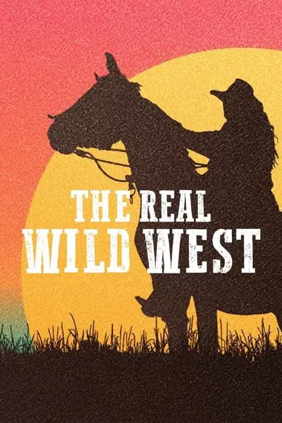 The Real Wild West_poster