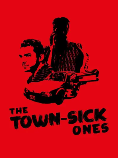 The Town-Sick Ones_poster