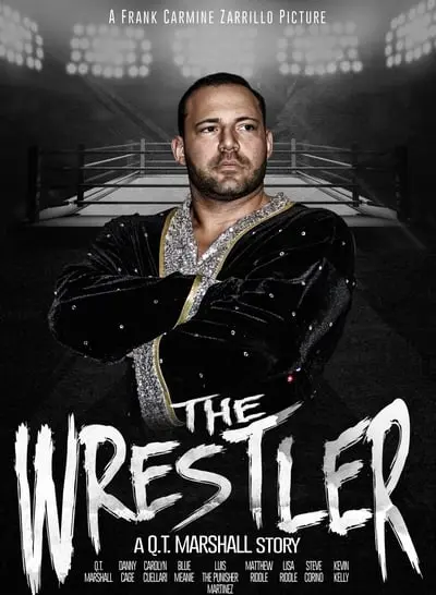 The Wrestler: A Q.T. Marshall Story_poster