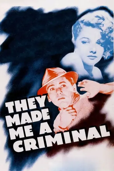 They Made Me a Criminal_poster