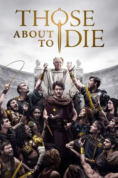 Those About to Die_poster