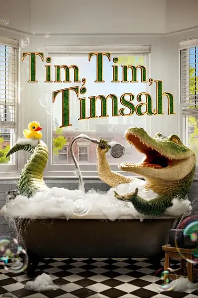 Tim, Tim, Timsah_poster
