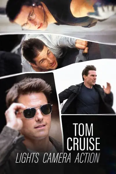 Tom Cruise: Lights, Camera, Action_poster
