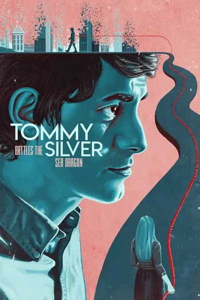Tommy Battles the Silver Sea Dragon_poster