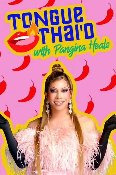 Tongue Thai'd with Pangina Heals_poster