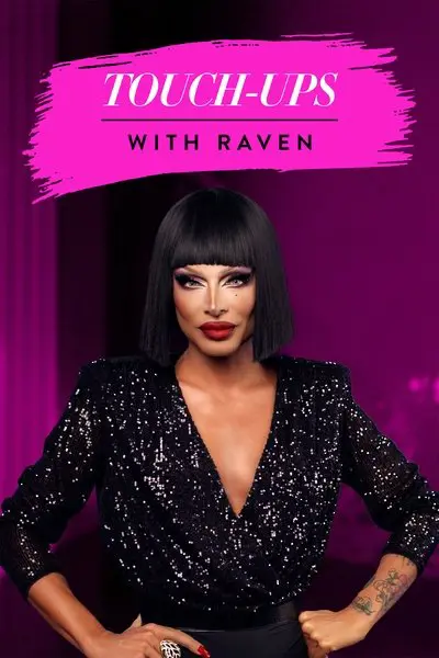 Touch Ups with Raven_poster