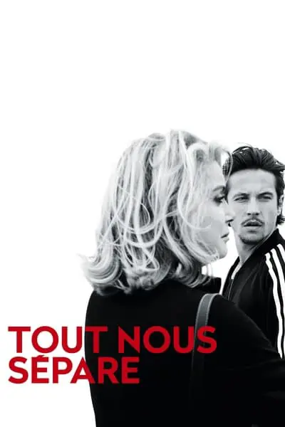 Tout nous sépare_poster