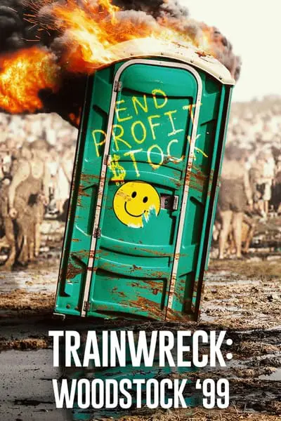 Trainwreck: Woodstock '99_poster