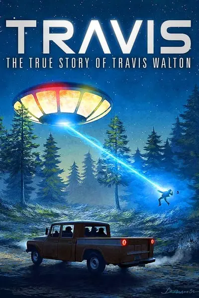Travis: The True Story of Travis Walton_poster
