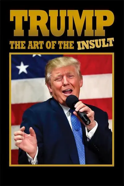 Trump: The Art of the Insult_poster