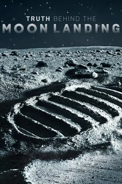 Truth Behind the Moon Landing_poster