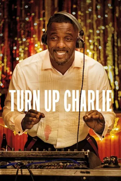 Turn Up Charlie_poster