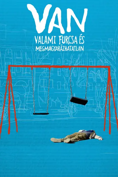 VAN valami furcsa és megmagyarázhatatlan_poster