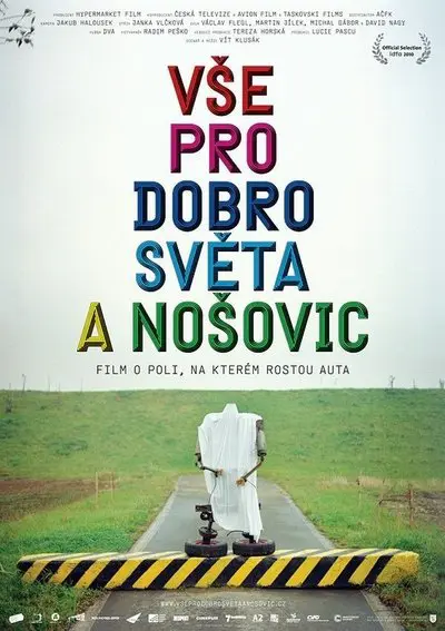 Vše pro dobro světa a Nošovic_poster
