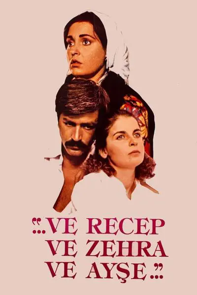 Ve Recep ve Zehra ve Ayşe_poster