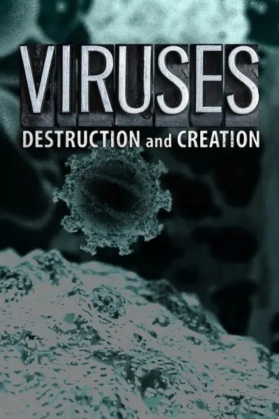 Viruses: Destruction And Creation_poster