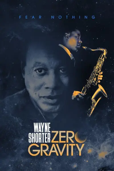 Wayne Shorter: Zero Gravity_poster