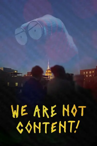 WE ARE NOT CONTENT!_poster