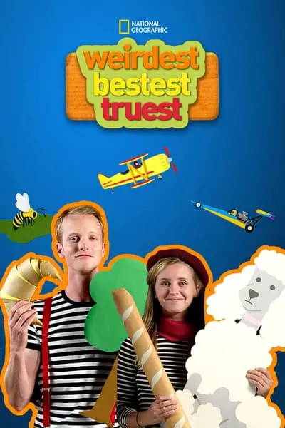 Weirdest, Bestest, Truest_poster