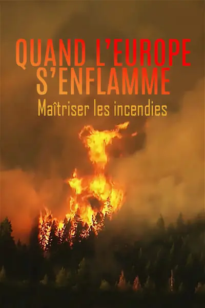 Wenn Europa brennt: Die Macht des Feuers_poster