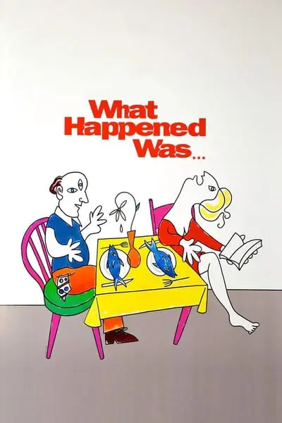 What Happened Was..._poster