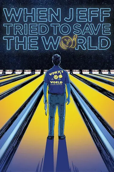 When Jeff Tried to Save the World_poster