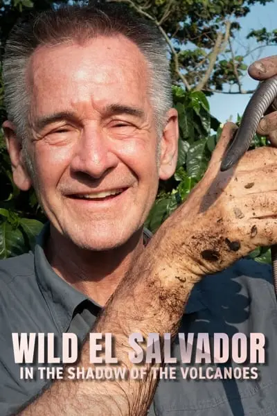 Wild El Salvador: In the Shadow of the Volcanoes_poster