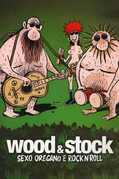 Wood & Stock: Sexo, Orégano e Rock'n'Roll_poster