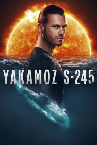 Yakamoz S-245_poster