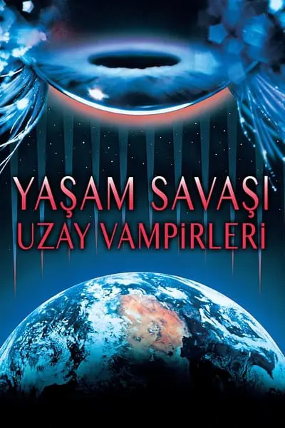 Yaşam Savaşı: Uzay Vampirleri_poster