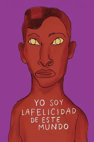 Yo soy la felicidad de este mundo_poster