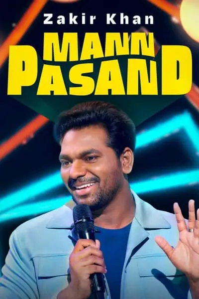Zakir Khan: Mannpasand_poster