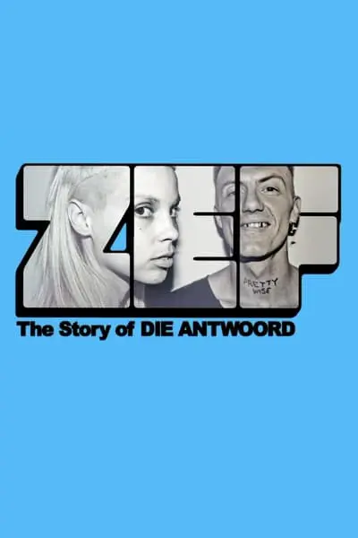 ZEF - The Story of Die Antwoord_poster